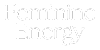 FEMININEENERGY